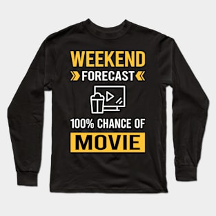 Weekend Forecast Movie Movies Long Sleeve T-Shirt